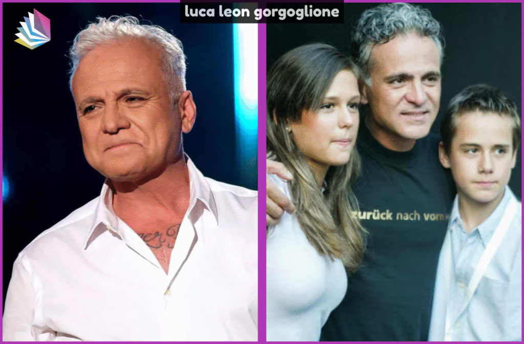 Luca Leon - Gorgoglione Ein Leben zwischen Familie, Karriere und Öffentlichkeit